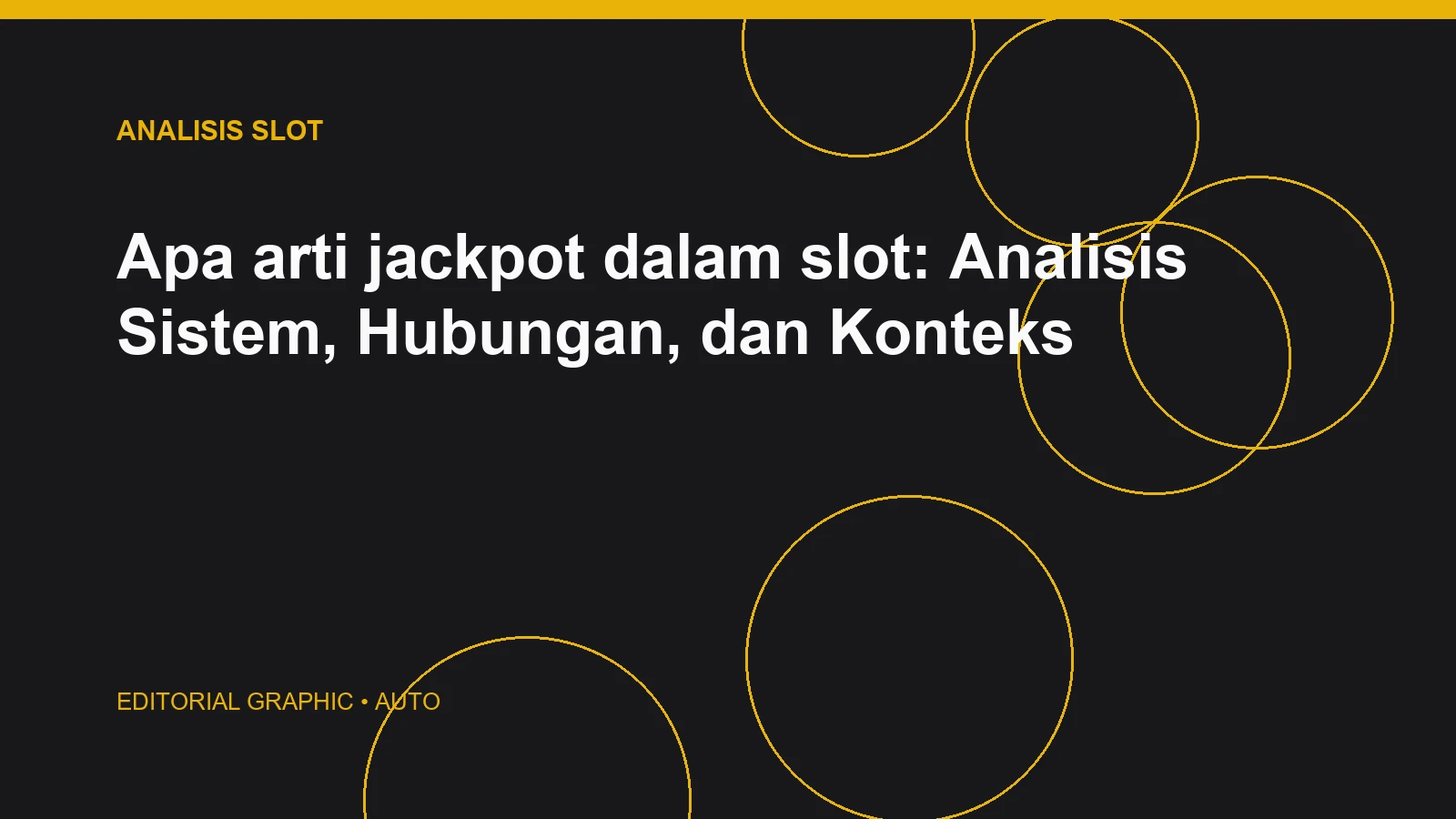Apa arti jackpot dalam slot: Analisis Sistem, Hubungan, dan Konteks