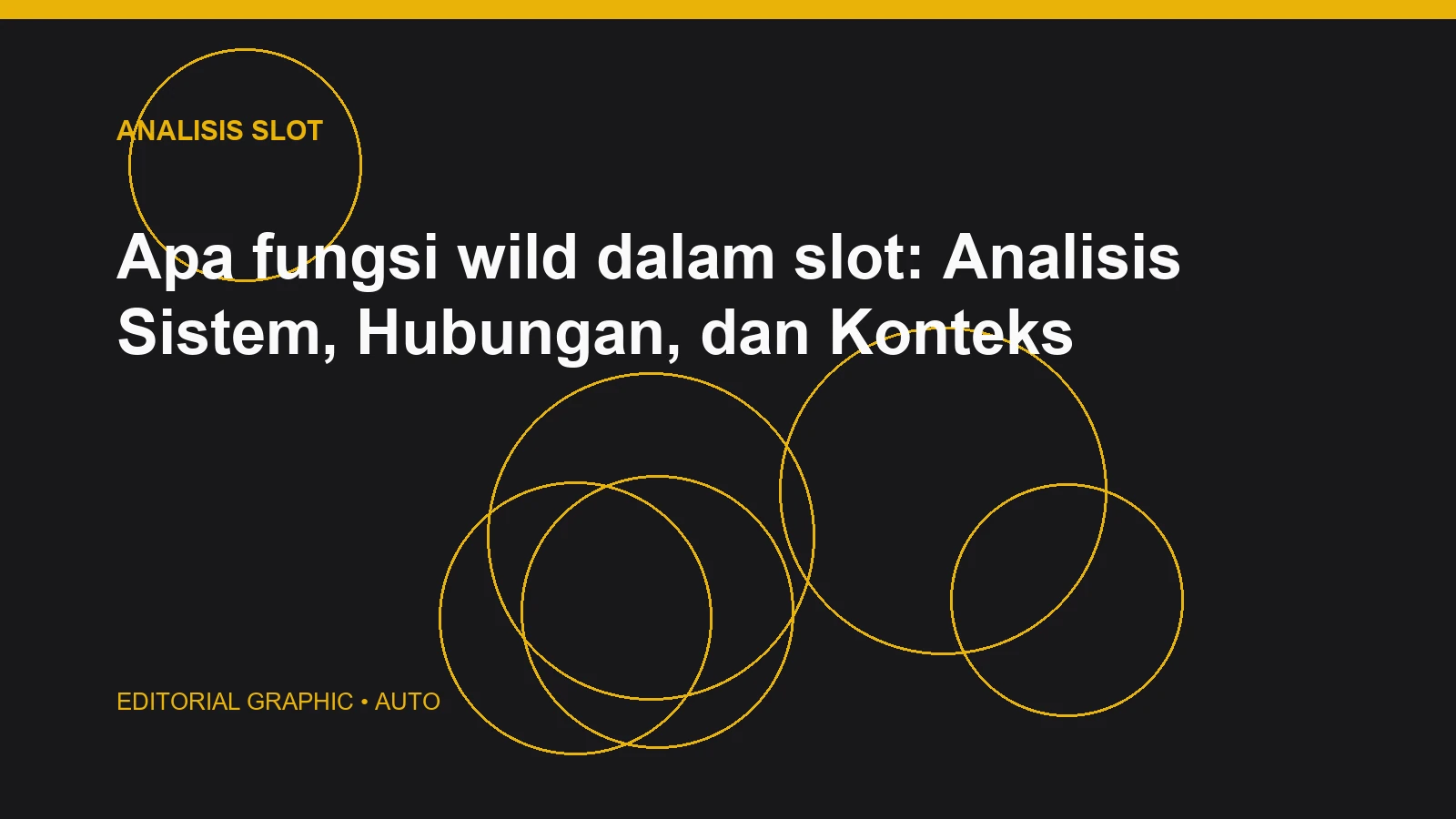 Apa fungsi wild dalam slot: Analisis Sistem, Hubungan, dan Konteks
