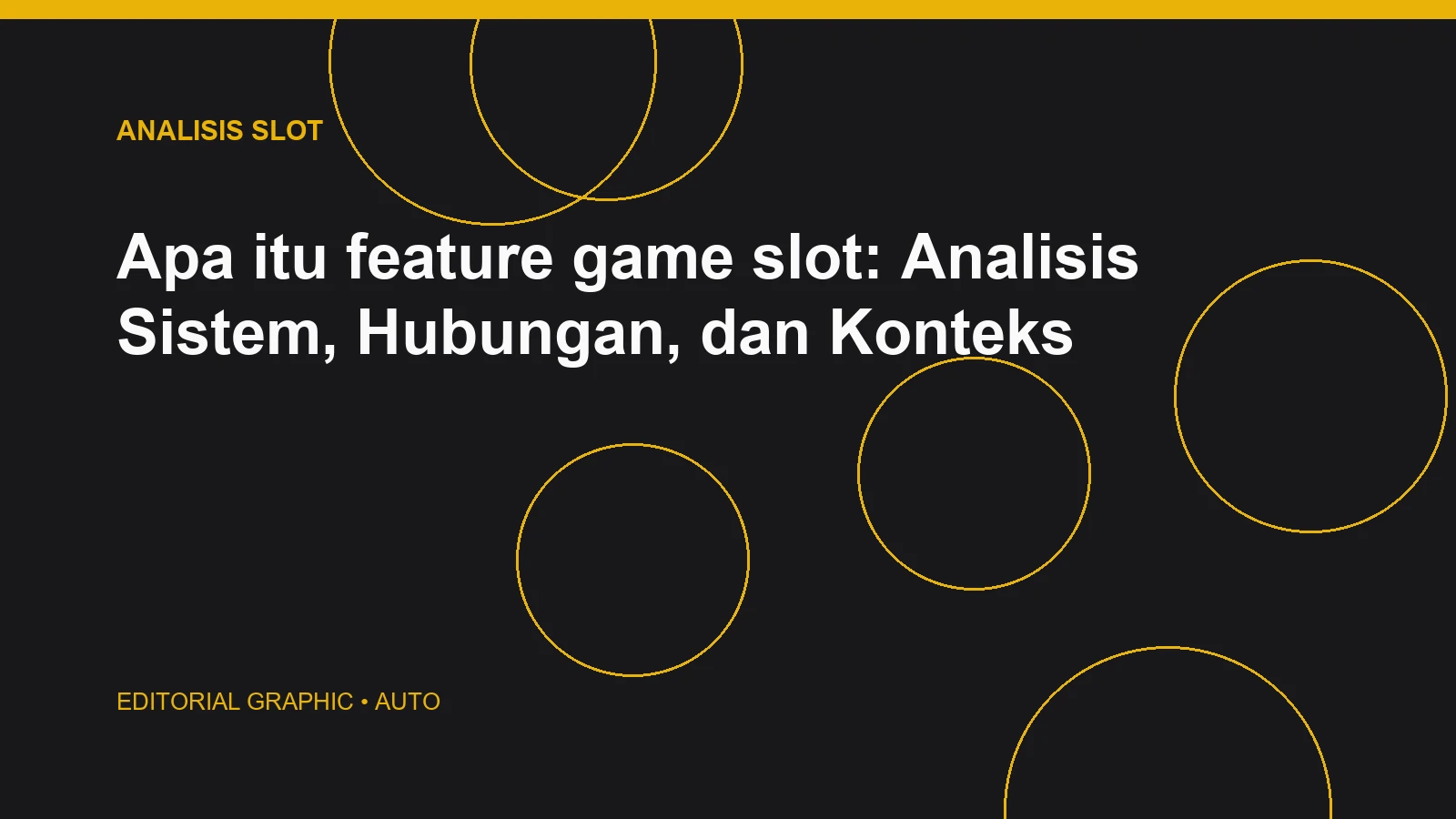 Apa itu feature game slot: Analisis Sistem, Hubungan, dan Konteks