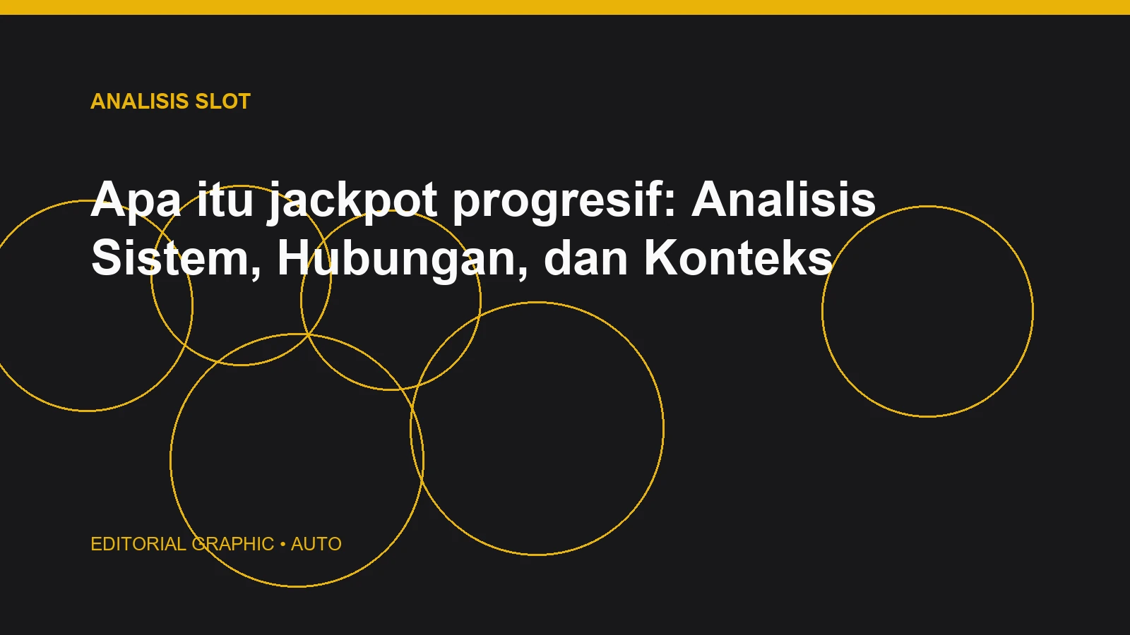 Apa itu jackpot progresif: Analisis Sistem, Hubungan, dan Konteks