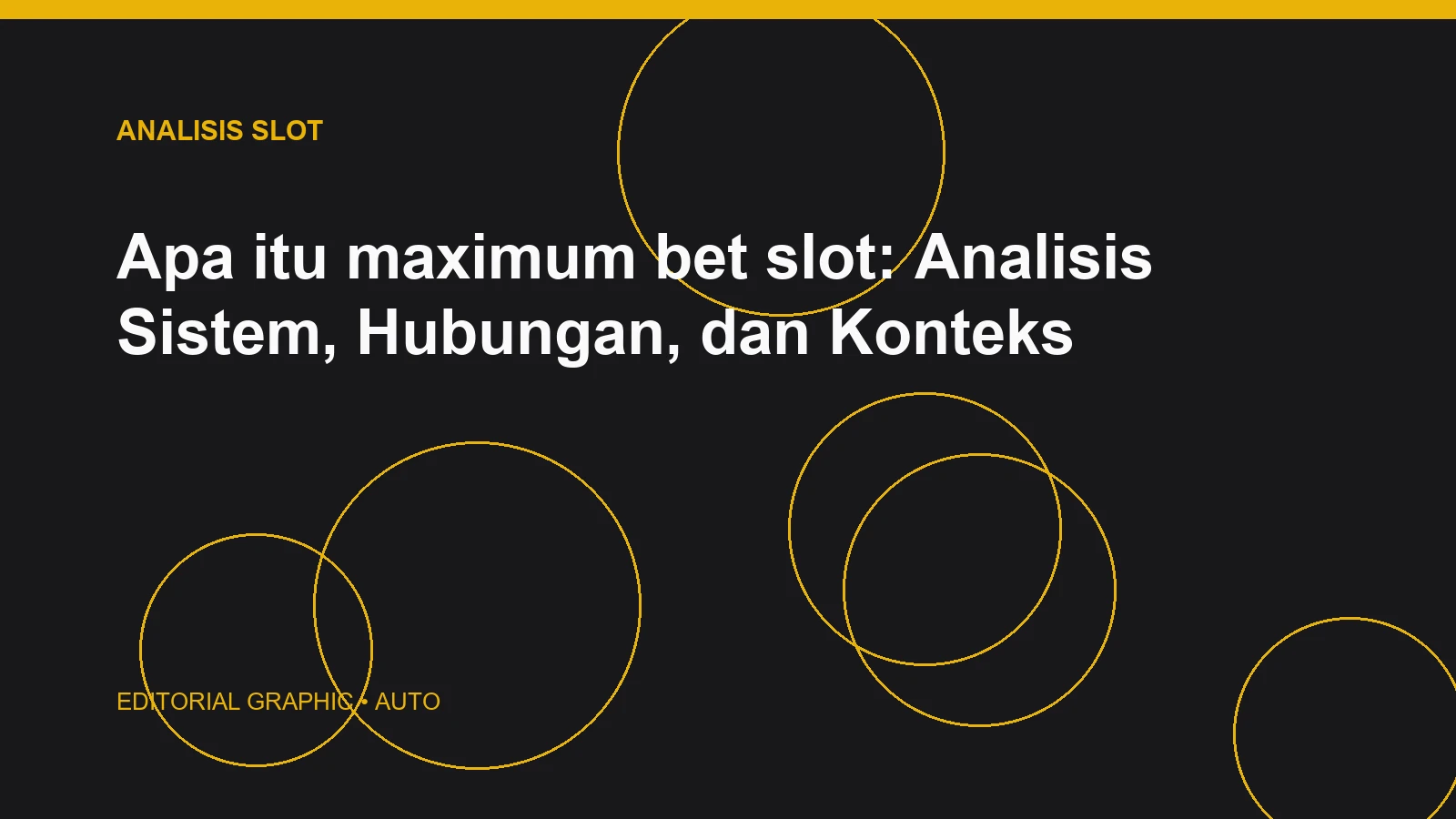 Apa itu maximum bet slot: Analisis Sistem, Hubungan, dan Konteks
