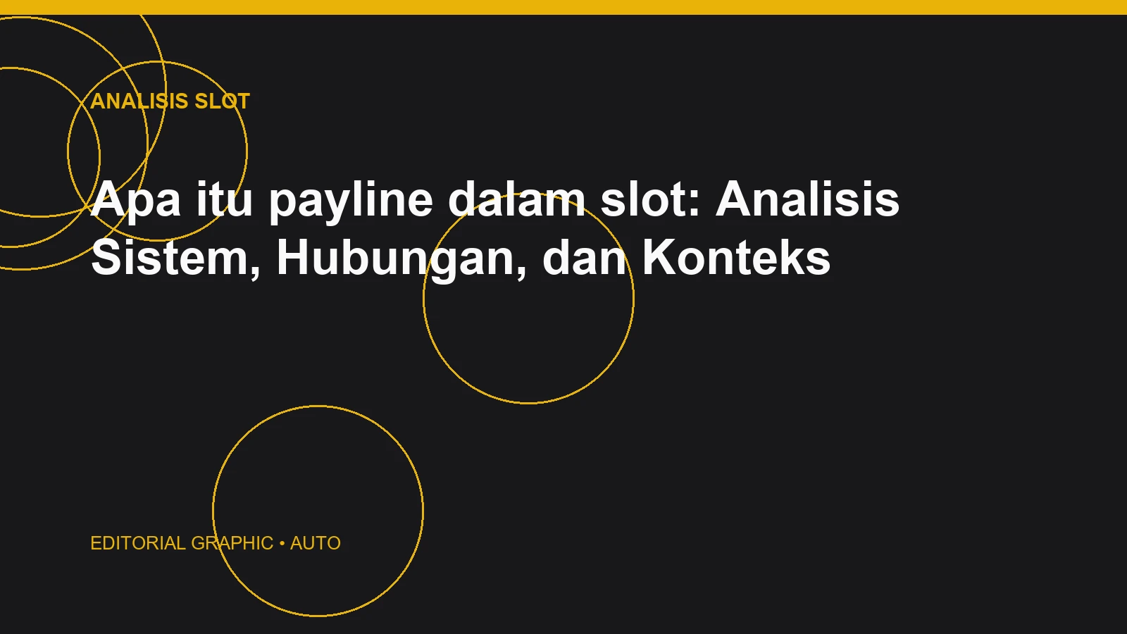Apa itu payline dalam slot: Analisis Sistem, Hubungan, dan Konteks