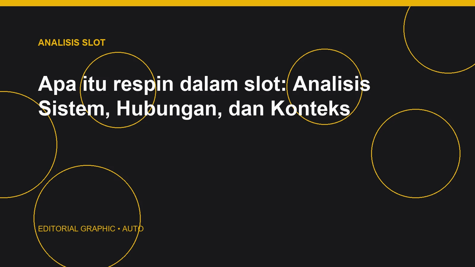 Apa itu respin dalam slot: Analisis Sistem, Hubungan, dan Konteks