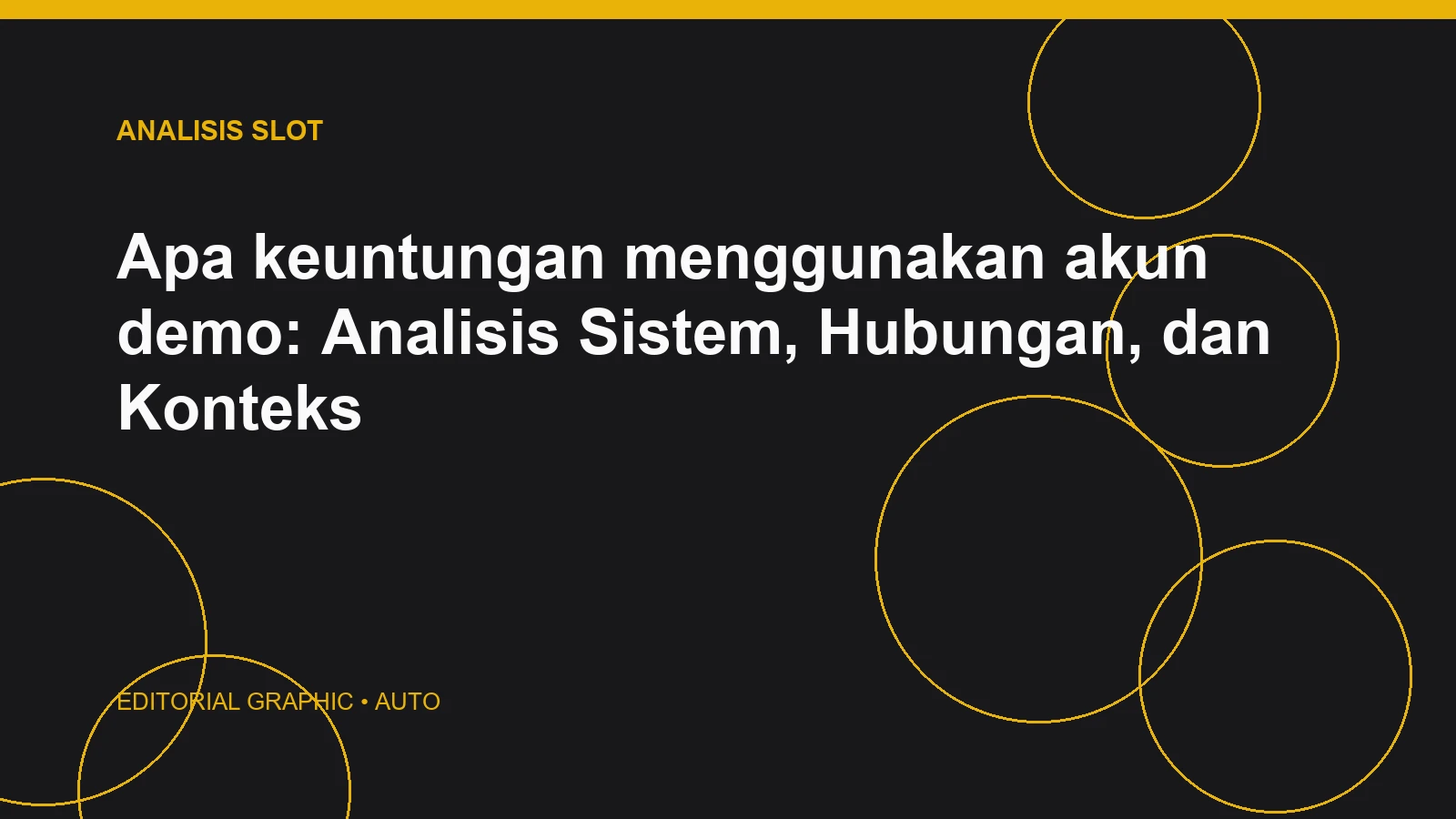 Apa keuntungan menggunakan akun demo: Analisis Sistem, Hubungan, dan Konteks