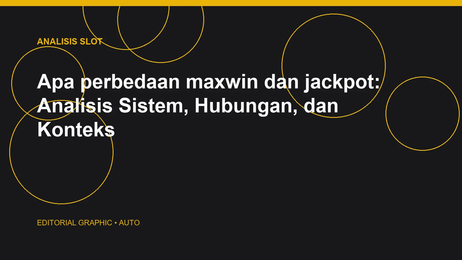 Apa perbedaan maxwin dan jackpot: Analisis Sistem, Hubungan, dan Konteks