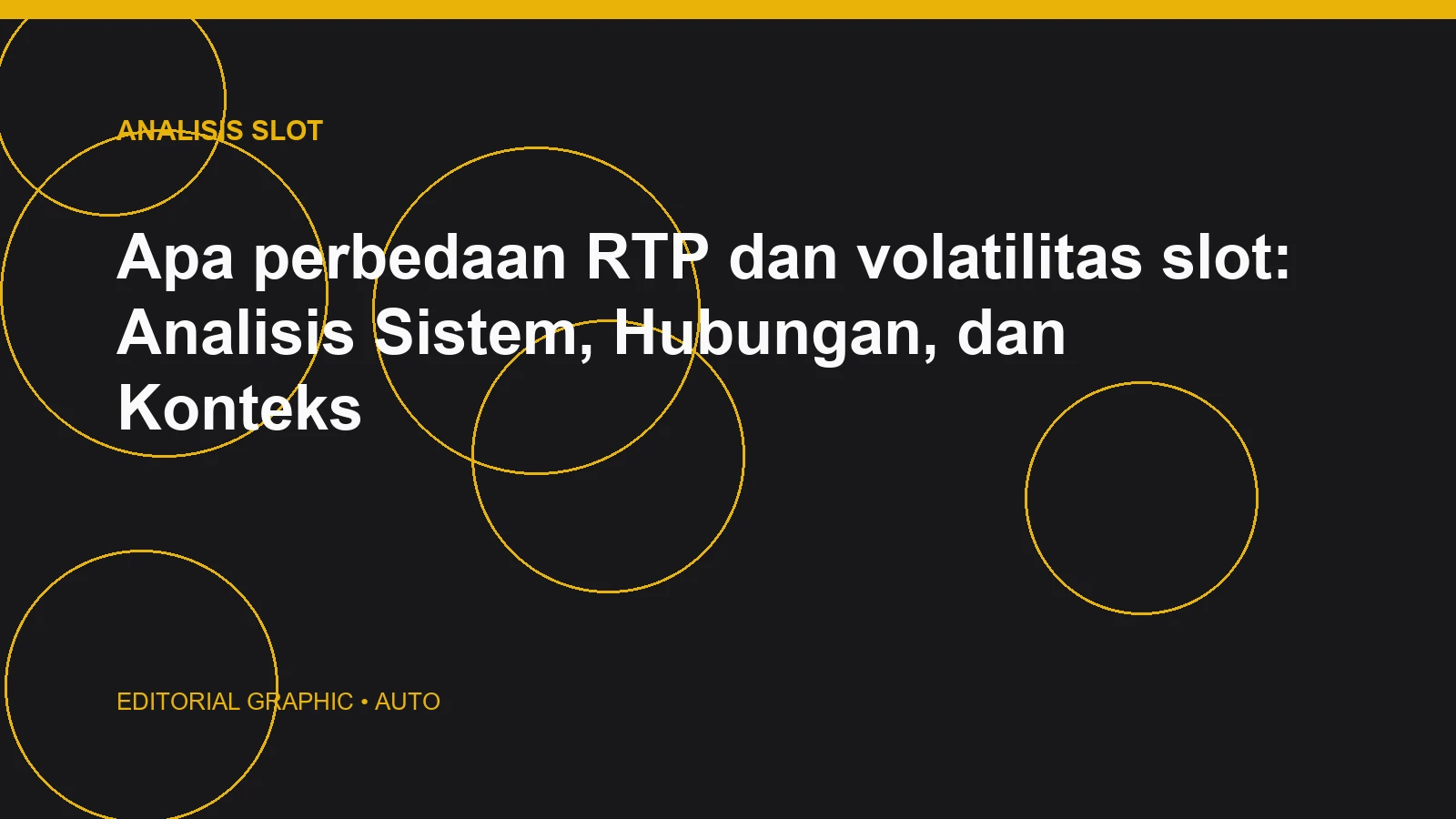 Apa perbedaan RTP dan volatilitas slot: Analisis Sistem, Hubungan, dan Konteks