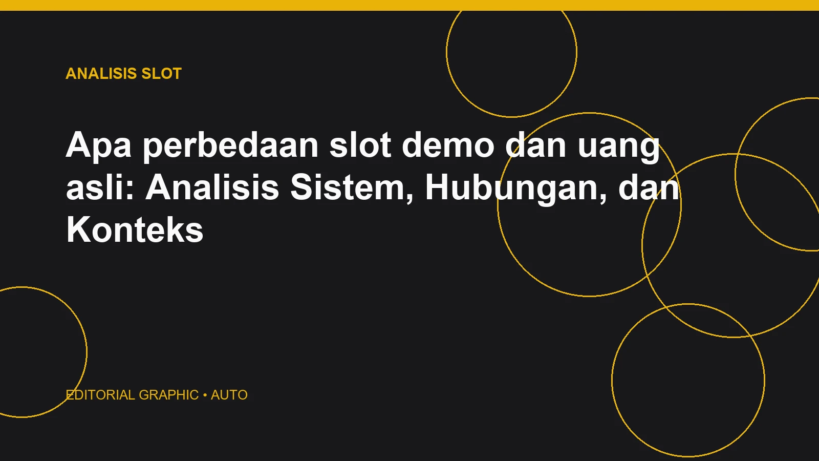 Apa perbedaan slot demo dan uang asli: Analisis Sistem, Hubungan, dan Konteks