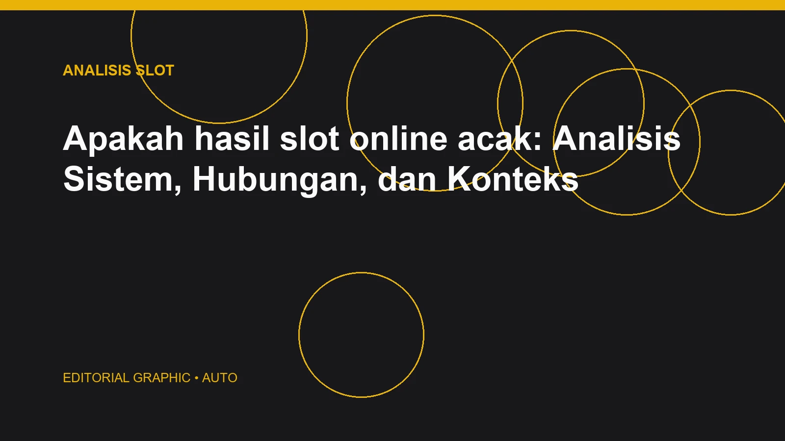 Apakah hasil slot online acak: Analisis Sistem, Hubungan, dan Konteks