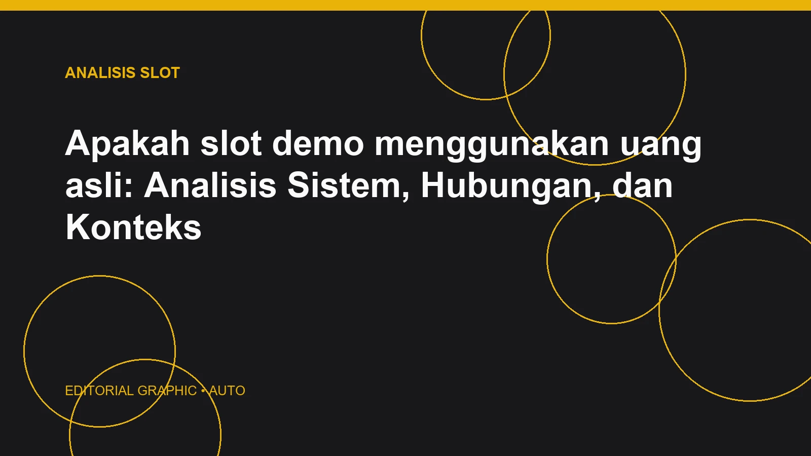 Apakah slot demo menggunakan uang asli: Analisis Sistem, Hubungan, dan Konteks