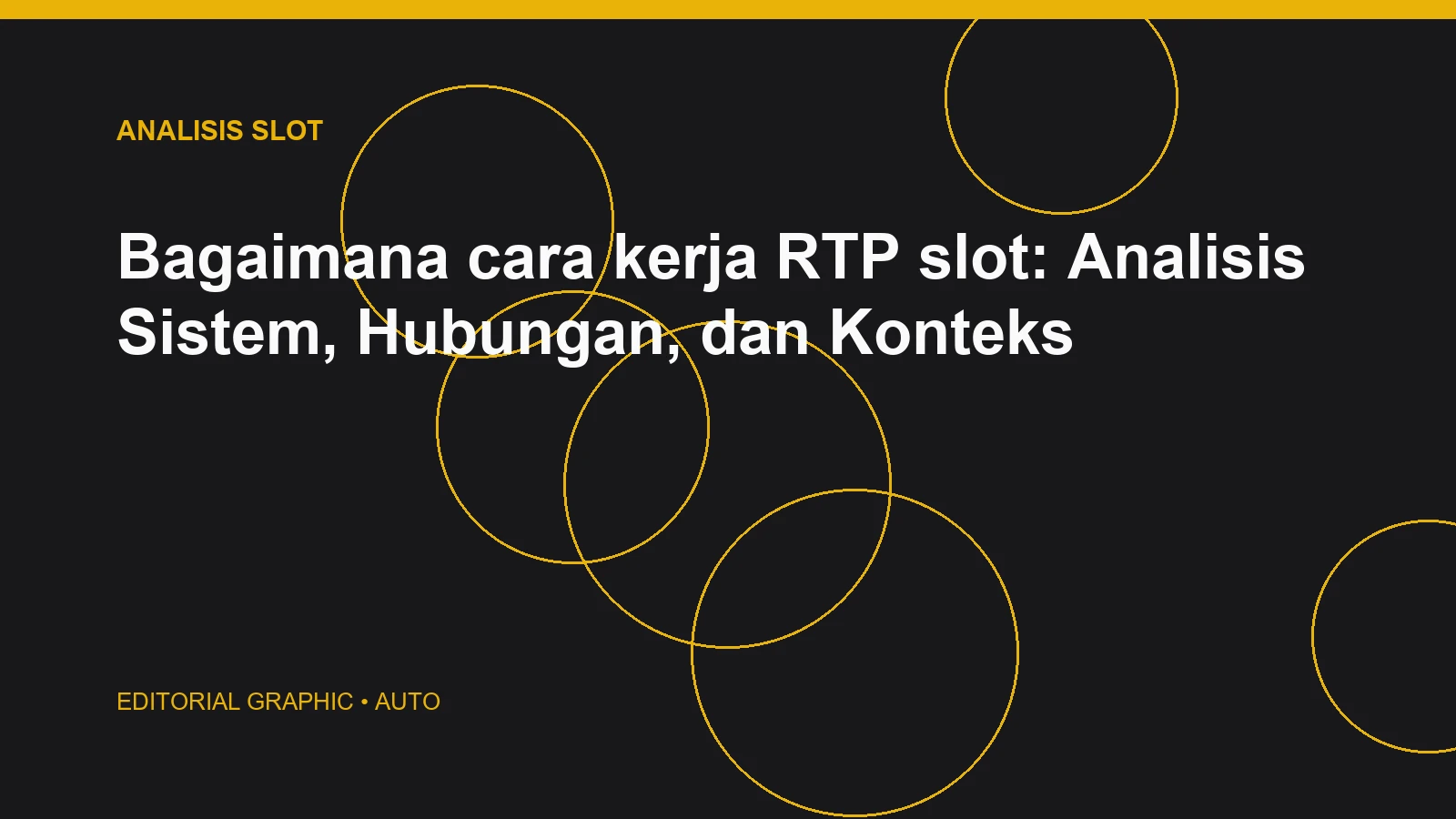 Bagaimana cara kerja RTP slot: Analisis Sistem, Hubungan, dan Konteks