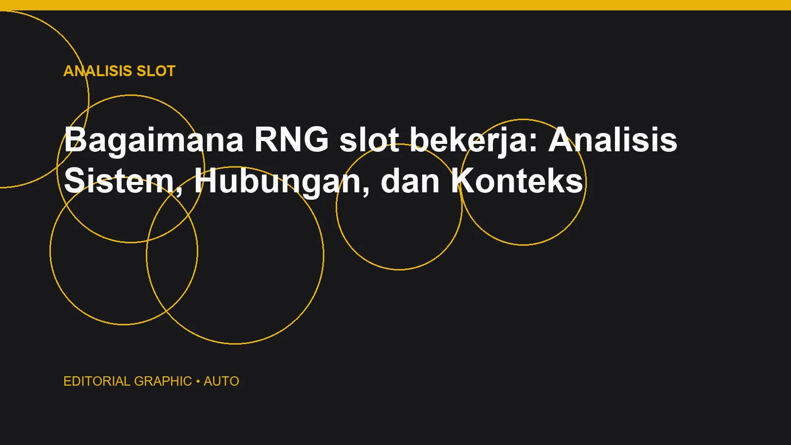 Bagaimana RNG slot bekerja: Analisis Sistem, Hubungan, dan Konteks