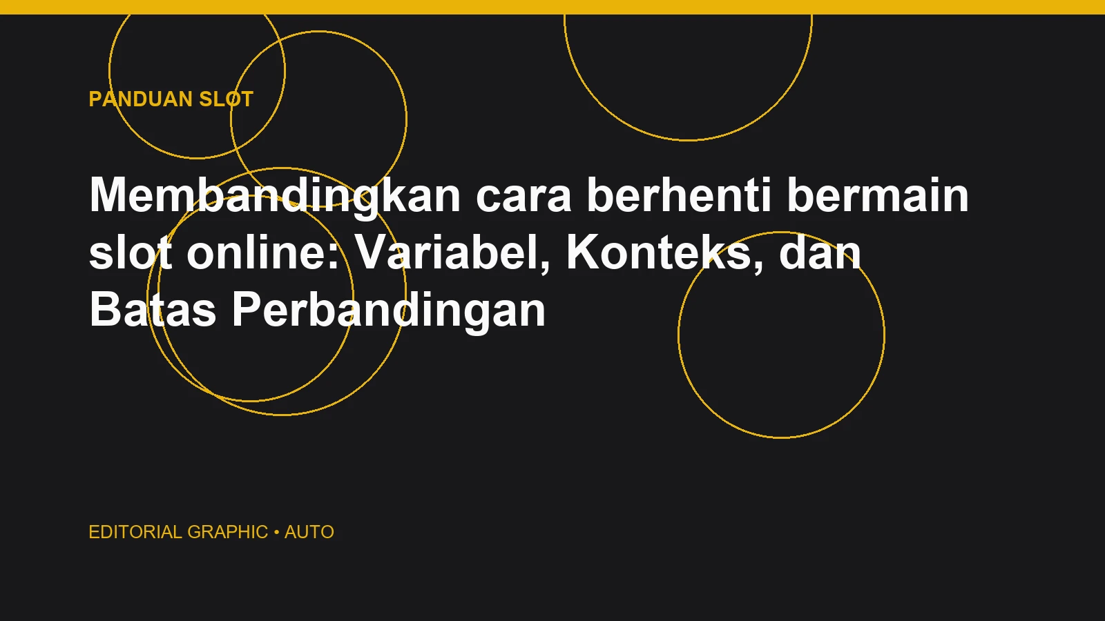 Membandingkan cara berhenti bermain slot online: Variabel, Konteks, dan Batas Perbandingan