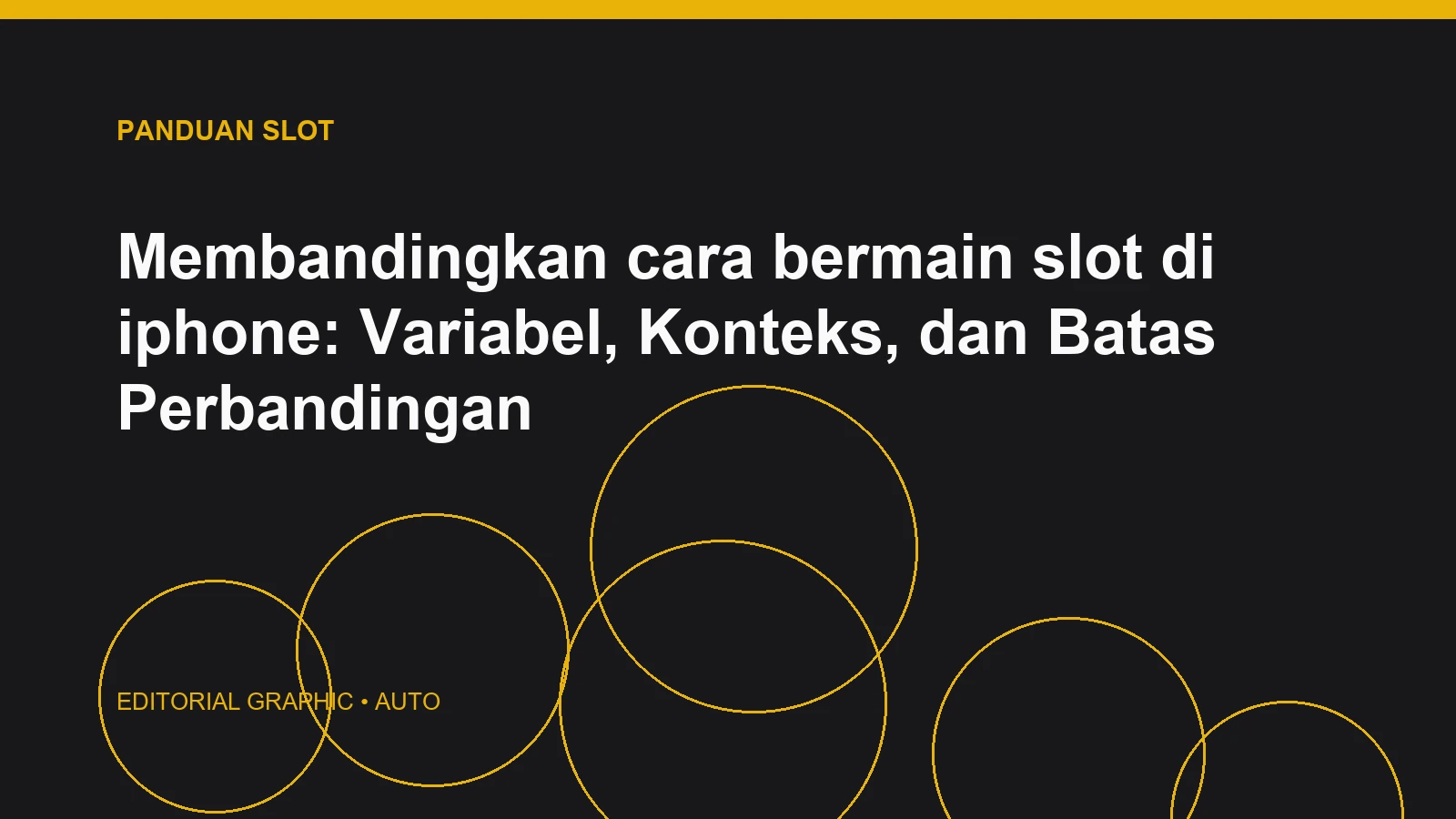 Membandingkan cara bermain slot di iphone: Variabel, Konteks, dan Batas Perbandingan