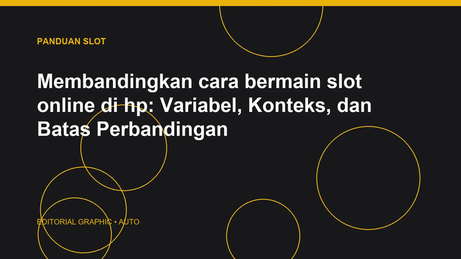 Membandingkan cara bermain slot online di hp: Variabel, Konteks, dan Batas Perbandingan