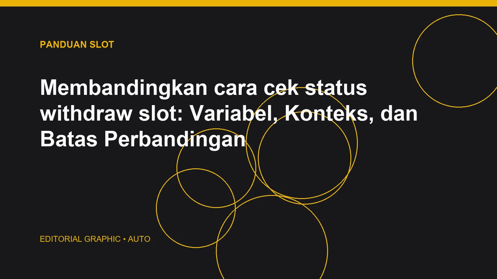 Membandingkan cara cek status withdraw slot: Variabel, Konteks, dan Batas Perbandingan