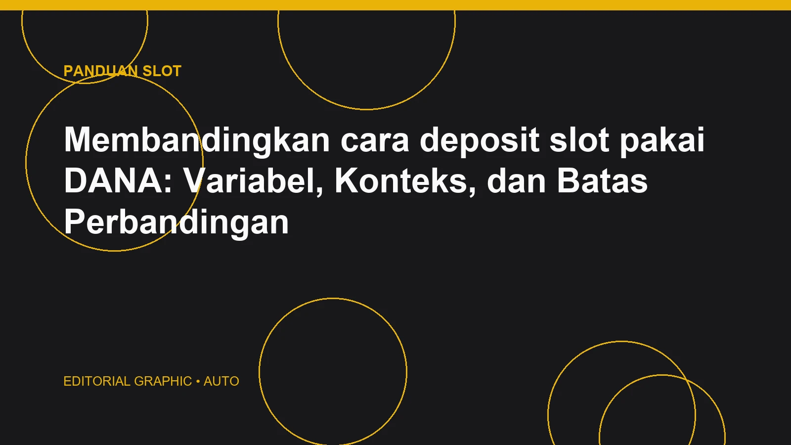 Membandingkan cara deposit slot pakai DANA: Variabel, Konteks, dan Batas Perbandingan