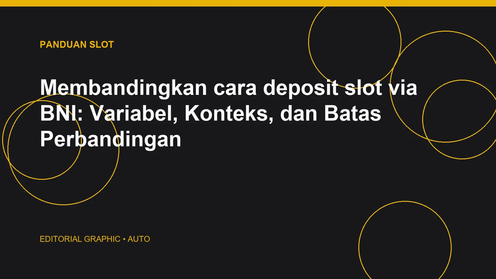 Membandingkan cara deposit slot via BNI: Variabel, Konteks, dan Batas Perbandingan