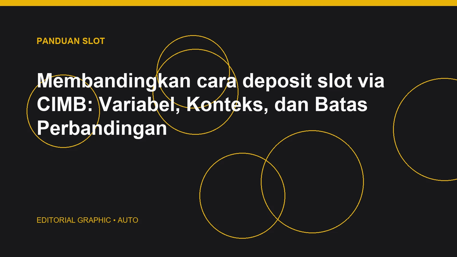 Membandingkan cara deposit slot via CIMB: Variabel, Konteks, dan Batas Perbandingan