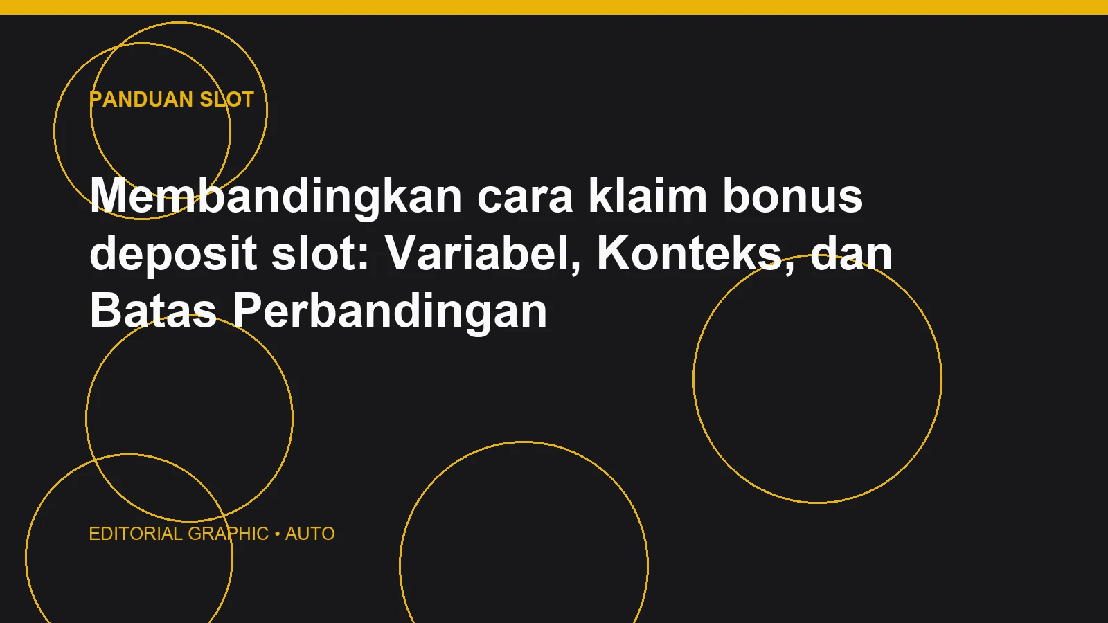 Membandingkan cara klaim bonus deposit slot: Variabel, Konteks, dan Batas Perbandingan