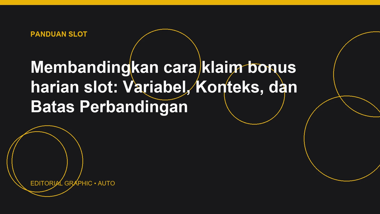 Membandingkan cara klaim bonus harian slot: Variabel, Konteks, dan Batas Perbandingan