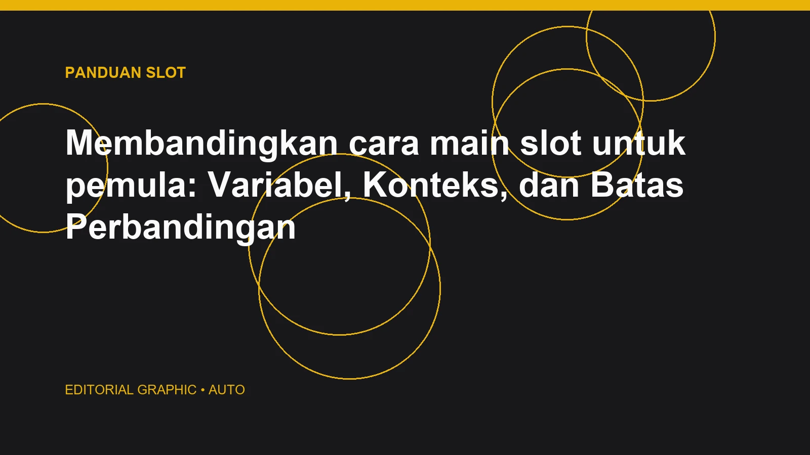 Membandingkan cara main slot untuk pemula: Variabel, Konteks, dan Batas Perbandingan