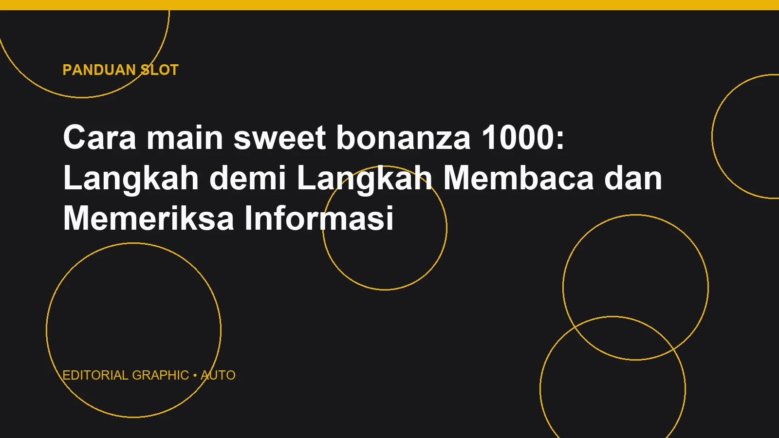 Cara main sweet bonanza 1000: Langkah demi Langkah Membaca dan Memeriksa Informasi
