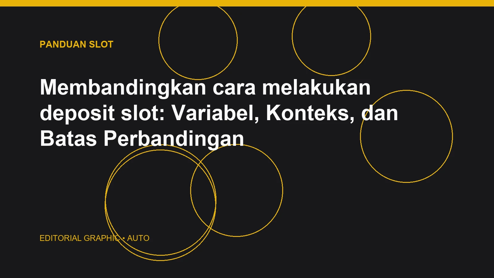Membandingkan cara melakukan deposit slot: Variabel, Konteks, dan Batas Perbandingan