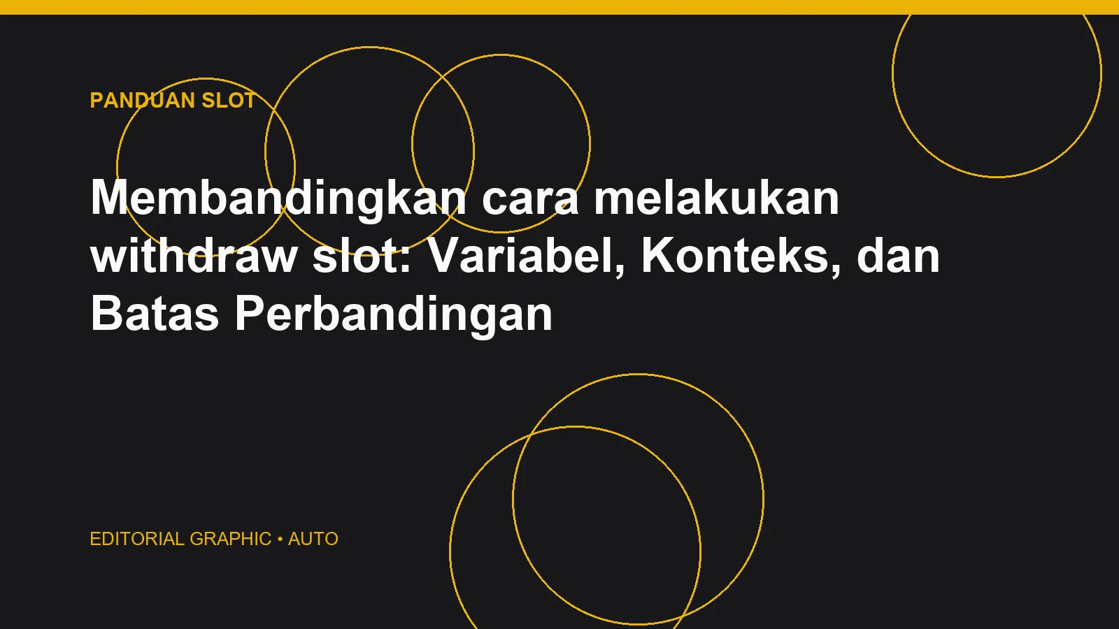 Membandingkan cara melakukan withdraw slot: Variabel, Konteks, dan Batas Perbandingan