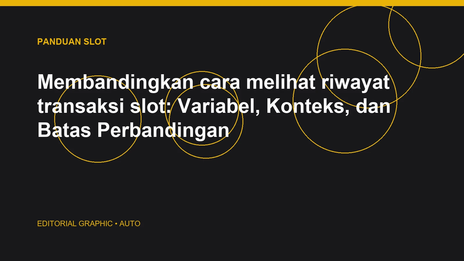 Membandingkan cara melihat riwayat transaksi slot: Variabel, Konteks, dan Batas Perbandingan