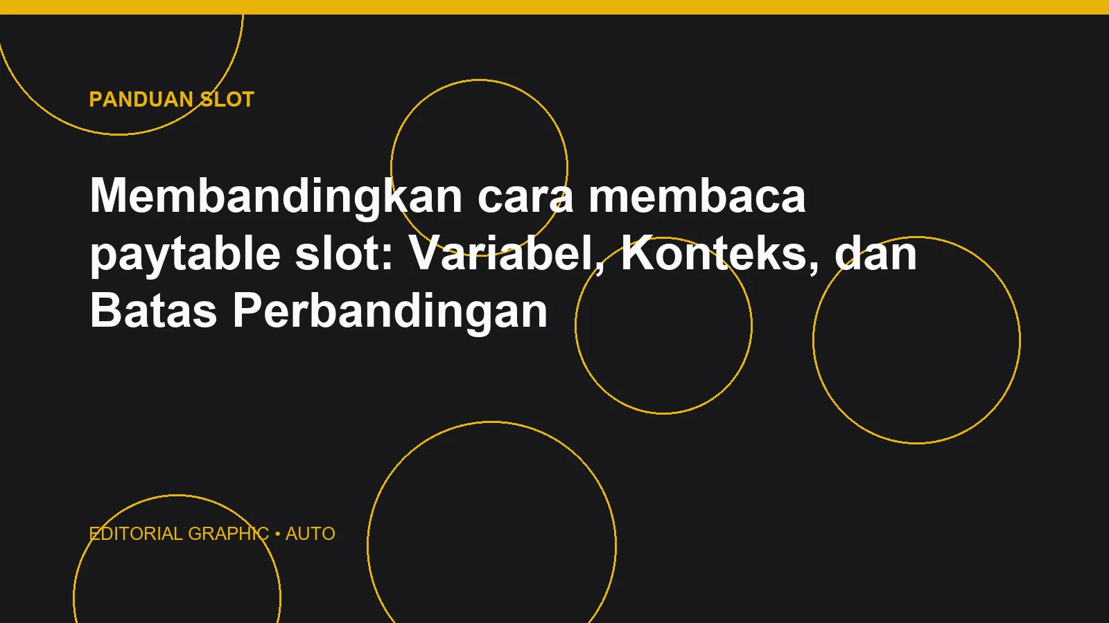 Membandingkan cara membaca paytable slot: Variabel, Konteks, dan Batas Perbandingan