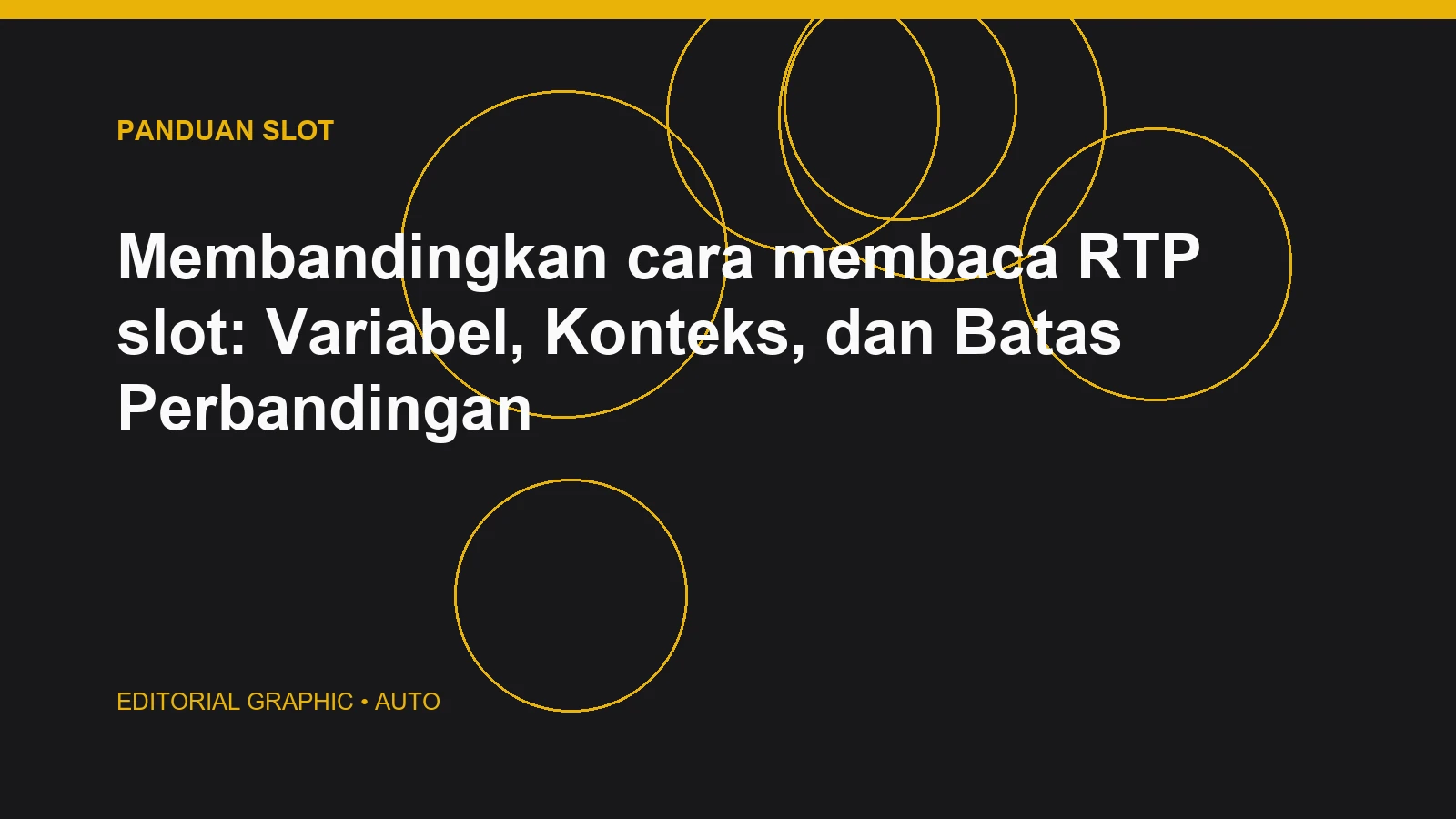 Membandingkan cara membaca RTP slot: Variabel, Konteks, dan Batas Perbandingan