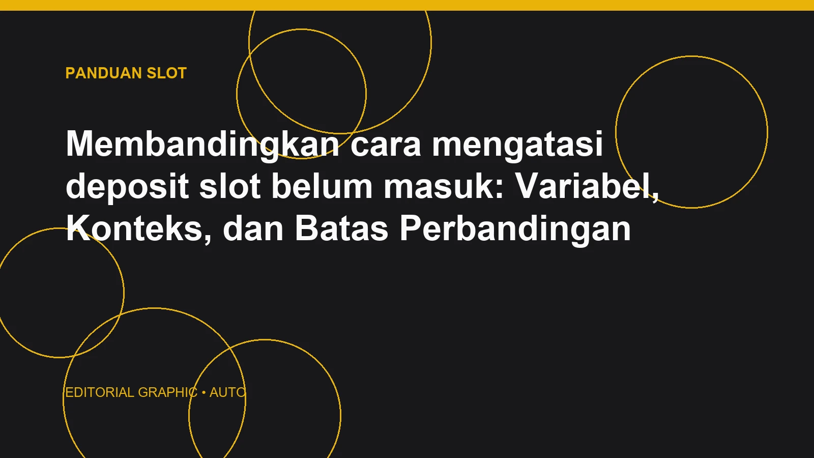 Membandingkan cara mengatasi deposit slot belum masuk: Variabel, Konteks, dan Batas Perbandingan