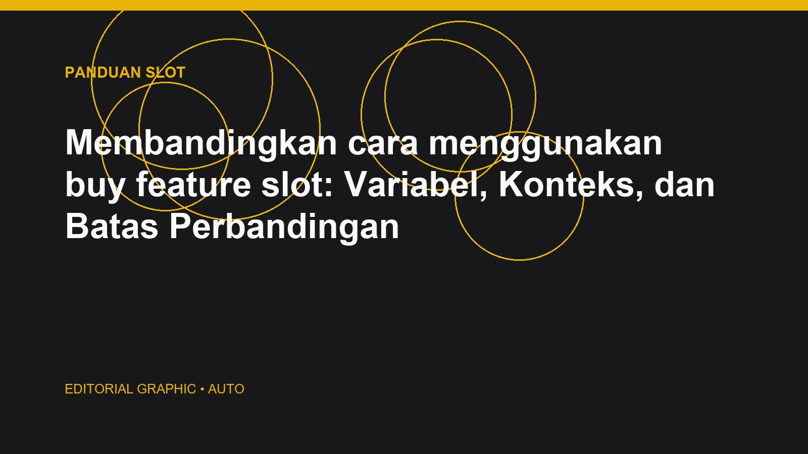 Membandingkan cara menggunakan buy feature slot: Variabel, Konteks, dan Batas Perbandingan