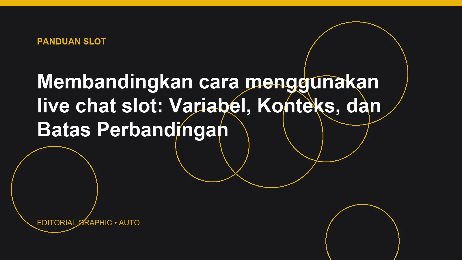 Membandingkan cara menggunakan live chat slot: Variabel, Konteks, dan Batas Perbandingan