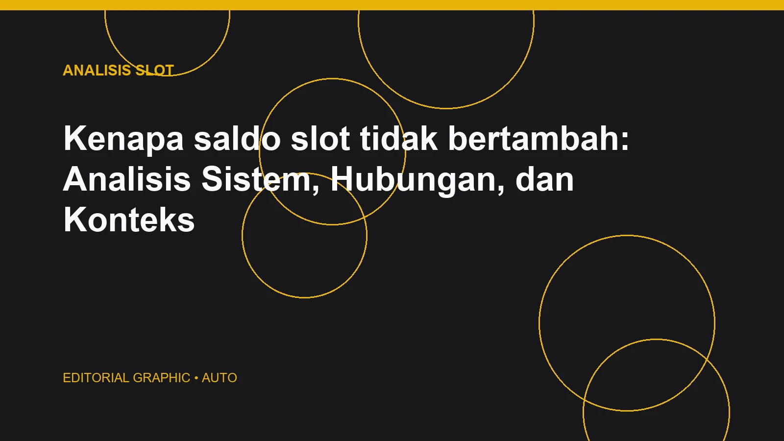 Kenapa saldo slot tidak bertambah: Analisis Sistem, Hubungan, dan Konteks