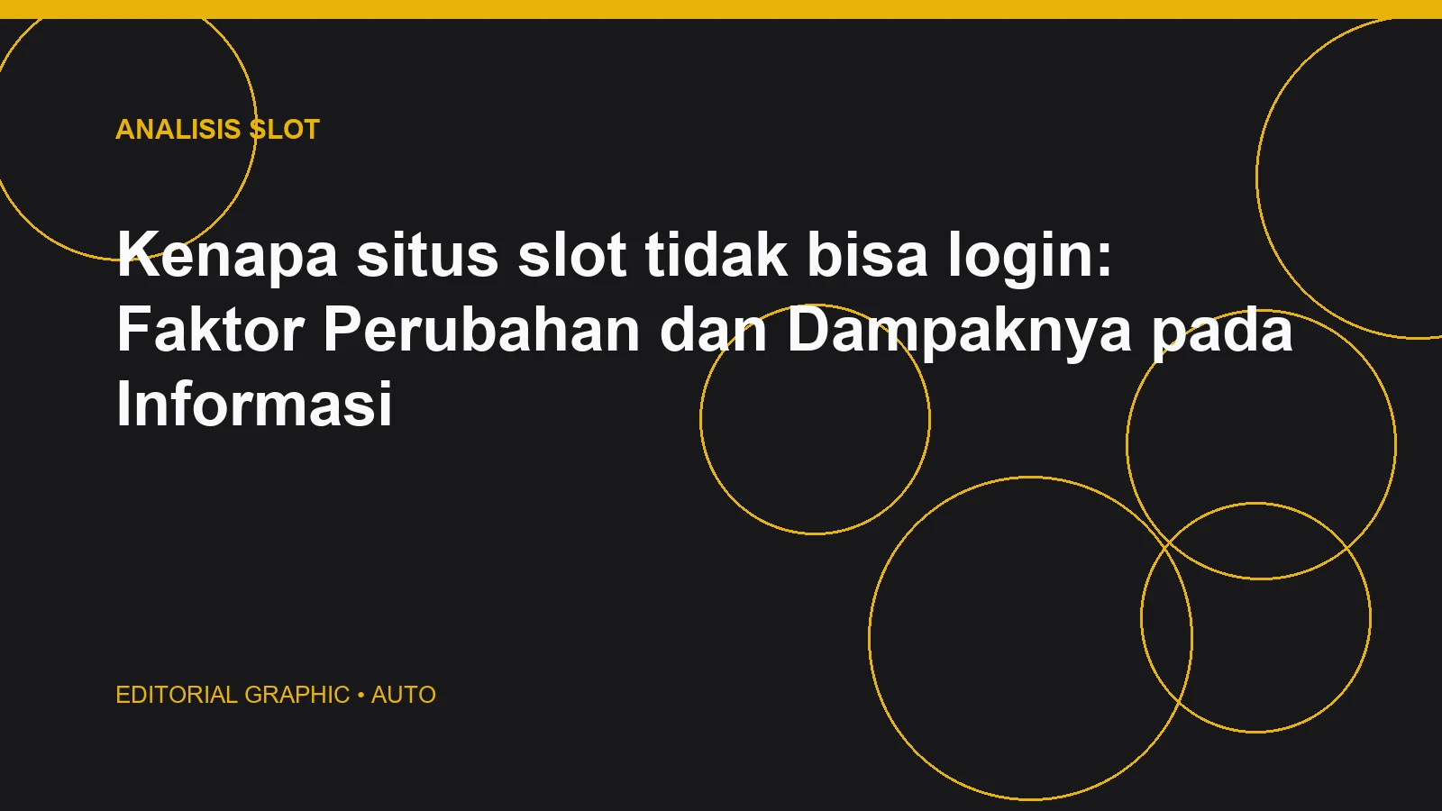 Kenapa situs slot tidak bisa login: Faktor Perubahan dan Dampaknya pada Informasi